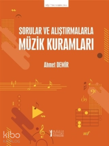 Sorular ve Alıştırmalarla Müzik Kuramları
