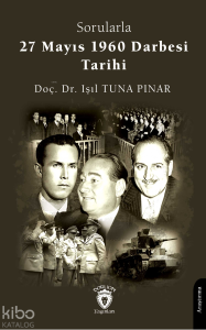 Sorularla 27 Mayıs 1960 Darbesi Tarihi