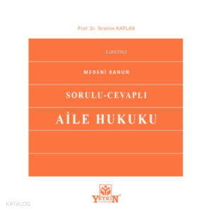 Sorulu - Cevaplı Aile Hukuku