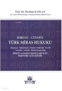 Sorulu - Cevaplı Türk Miras Hukuku