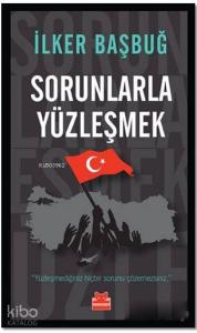 Sorunlarla Yüzleşmek