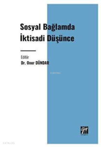 Sosyal Bağlamda İktisadi Düşünce