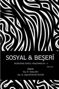 Sosyal & Beşerî Bilimlerde Güncel Araştırmalar - II