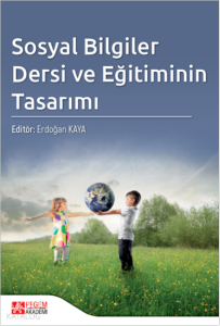 Sosyal Bilgiler Dersi ve Eğitiminin Tasarımı