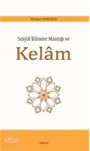 Sosyal Bilimler Mantığı ve Kelâm