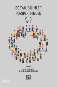 Sosyal Bilimler Perspektifinden Güç Cilt 2