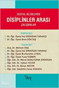 Sosyal Bilimlerde Disiplinler Arası Çalışmalar