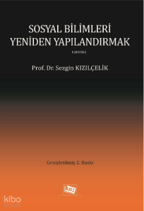 Sosyal Bilimleri Yeniden Yapılandırmak