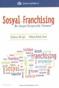 Sosyal Franchising; Bir Sosyal Girişimcilik Yöntemi