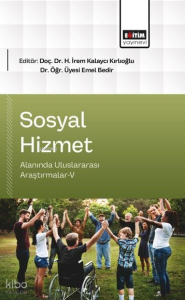 Sosyal Hizmet;Alanında Uluslararası Araştırmalar-V