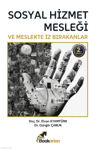Sosyal Hizmet Mesleği ve Meslekte İz Bırakanlar