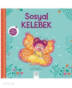 Sosyal Kelebek - Minik Adımlar Dizisi