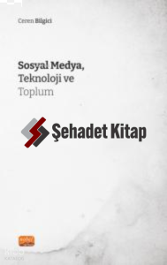 Sosyal Medya, Teknoloji ve Toplum