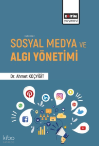 Sosyal Medya ve Algı Yönetimi
