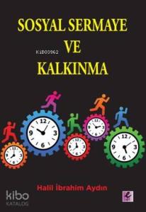 Sosyal Sermaye Ve Kalkınma