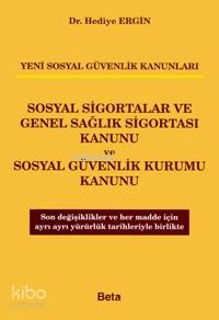 Sosyal Sigortalar ve Genel Sağlık Sigortası Kanunu ve Sosyal Güvenlik Kurumu Kanunu