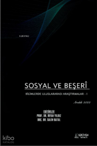 Sosyal ve Beşerî Bilimlerde Uluslararası Araştırmalar - I / Aralık 2022