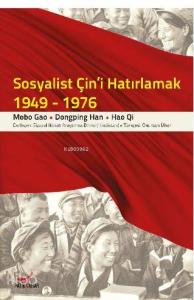 Sosyalist Çin'i Hatırlamak (1949-1976)