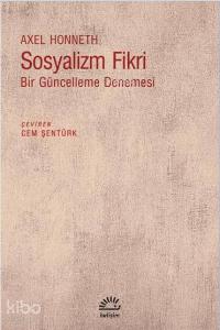 Sosyalizm Fikri; Bir Güncelleme Denemesi