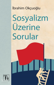 Sosyalizm Üzerine Sorular