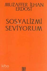 Sosyalizmi Seviyorum