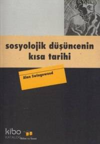 Sosyolojik Düşüncenin Kısa Tarihi