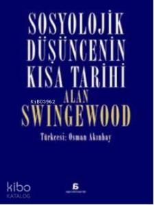 Sosyolojik Düşüncenin Kısa Tarihi