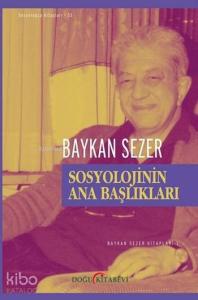 Sosyolojinin Ana Başlıkları