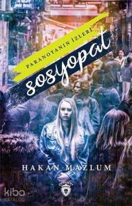 Sosyopat; Paranoyanın İzleri