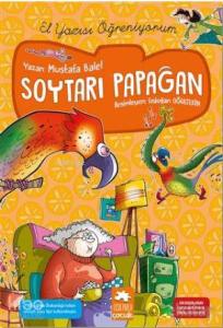 Soytarı Papağan; El Yazısı Öğreniyorum