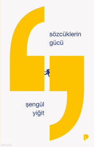 Sözcüklerin Gücü