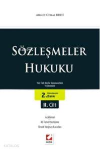 Sözleşmeler Hukuku (2 Cilt); Yeni Türk Borçlar Kanununa Göre Yenilenmiştir