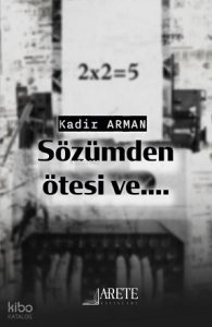Sözümden Ötesi ve....