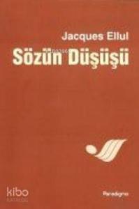 Sözün Düşüşü