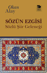 Sözün Ezgisi;Sözlü Şiir Geleneği