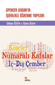 Spencer Kagan’ın İşbirlikli Öğrenme Yapıları