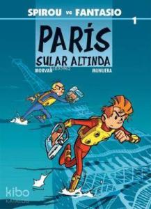 Spirou ve Fantasio 1: Paris Sular Altında