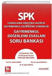 SPK Gayrimenkul Değerleme Esasları Deneme Sınavı