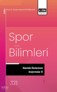 Spor Bilimleri Alanında Uluslararası Araştırmalar 11