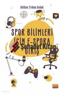 Spor Bilimleri İçin E-Spora Giriş