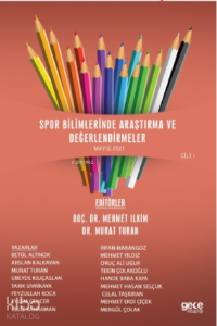 Spor Bilimlerinde Araştırma Ve Değerlendirmeler Mayıs Cilt I