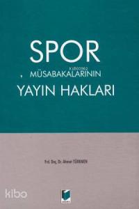Spor Müsabakalarının Yayın Hakları