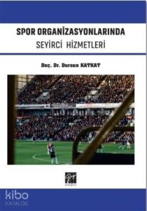 Spor Organizasyonlarında Seyirci Hizmetleri