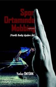 Spor Ortamında Mobbing; Farklı Bakış Açıları İle