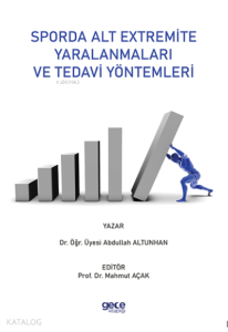 Sporda Alt Extremite Yaralanmaları ve Tedavi Yöntemleri