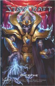 Starcraft 3 - Öncephe