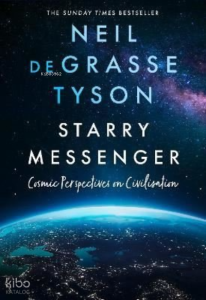 Starry Messenger: Cosmic Perspectives on Civilisation
