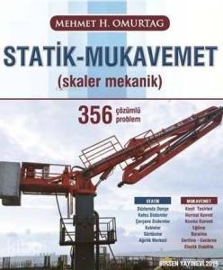 Statik Mukavemet; Skaler Mekanik 356 Çözümlü Problem