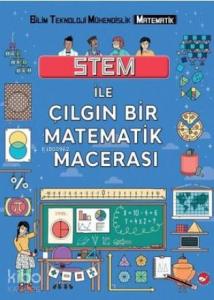 Stem ile Çılgın Bir Matematik Macerası