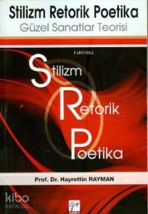 Stilzm Retorik Poetika - Güzel Sanatlar Teorisi